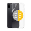 You Be You iPhone Case